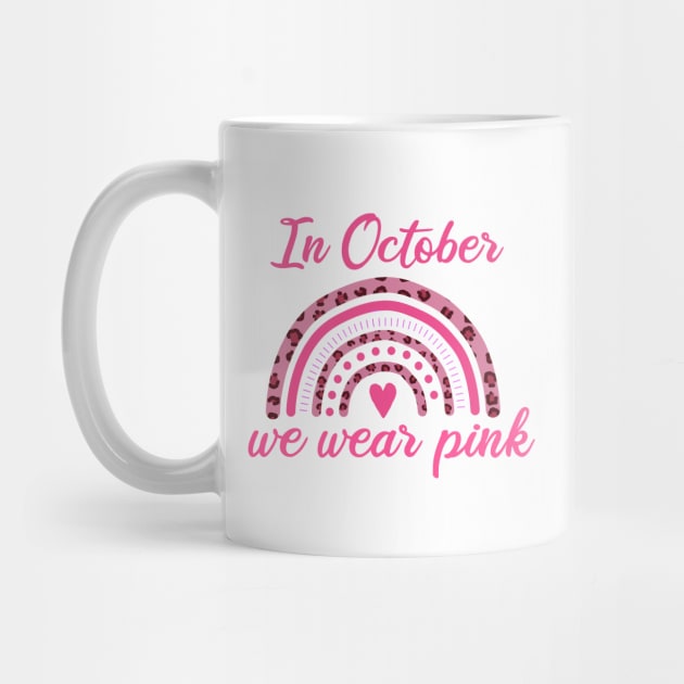 In October We Wear Pink by Rishirt